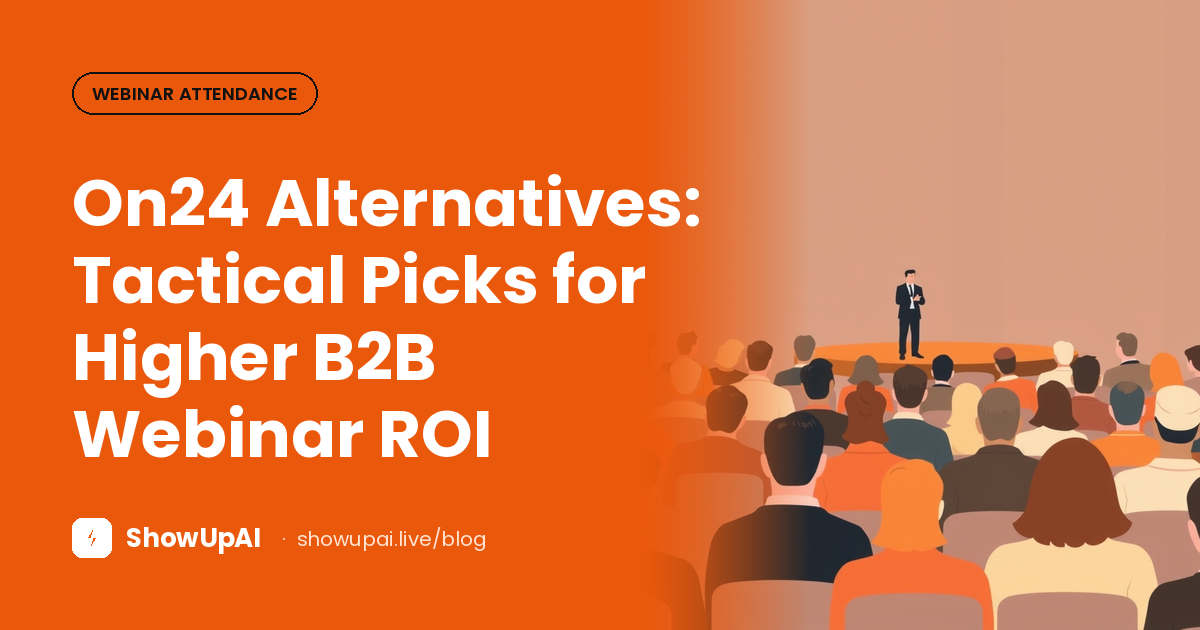 On24 Alternatives: Tactical Picks for Higher B2B Webinar ROI