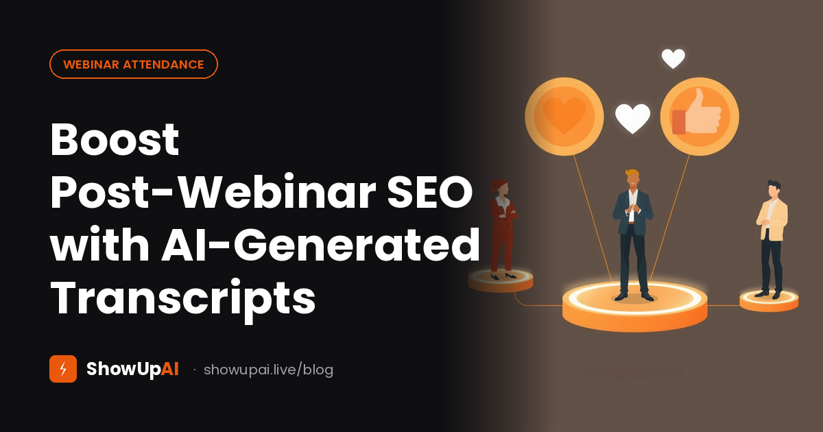Boost Post-Webinar SEO with AI-Generated Transcripts