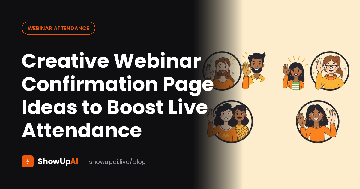 Creative Webinar Confirmation Page Ideas to Boost Live Attendance