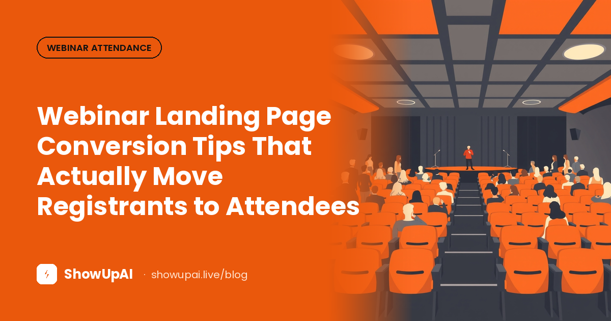 Webinar Landing Page Conversion Tips That Actually Move Registrants to Attendees