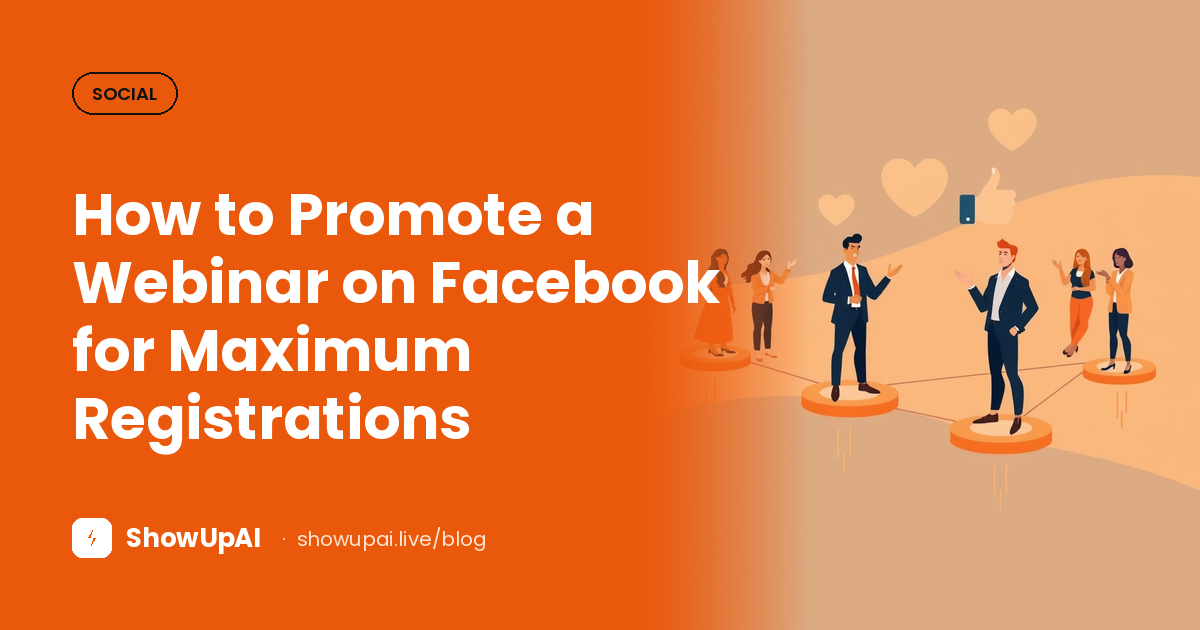 How to Promote a Webinar on Facebook for Maximum Registrations