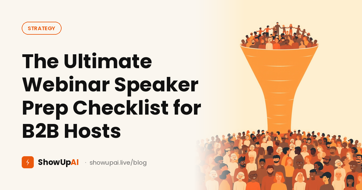The Ultimate Webinar Speaker Prep Checklist for B2B Hosts