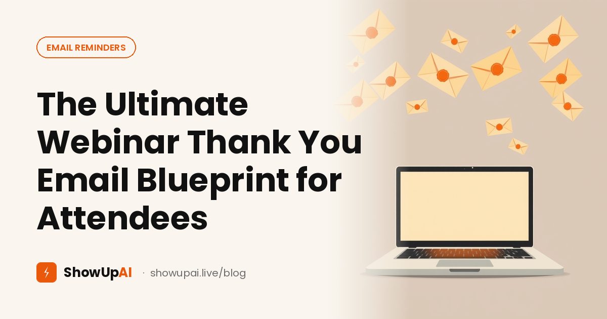 The Ultimate Webinar Thank You Email Blueprint for Attendees