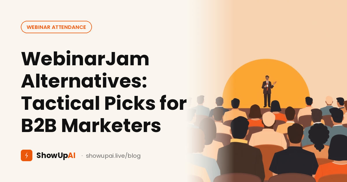 WebinarJam Alternatives: Tactical Picks for B2B Marketers